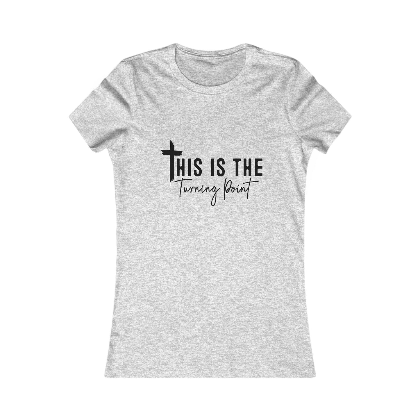 Turning Point Inspirational Tee for Women, Faith-Based Shirt, Christian Gift, Motivational Top, Casual Wear, Empowerment Tee