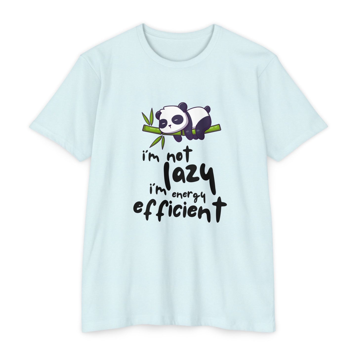 Funny Panda T-Shirt, I'm Not Lazy I'm Energy Efficient Tee, Gift for Animal Lovers, Quirky Statement Top, Cute Casual Wear