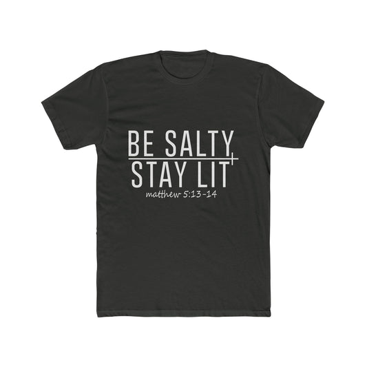 Be Salty Stay Lit T-Shirt β Matthew 5:13-14 Inspirational Christian Tee