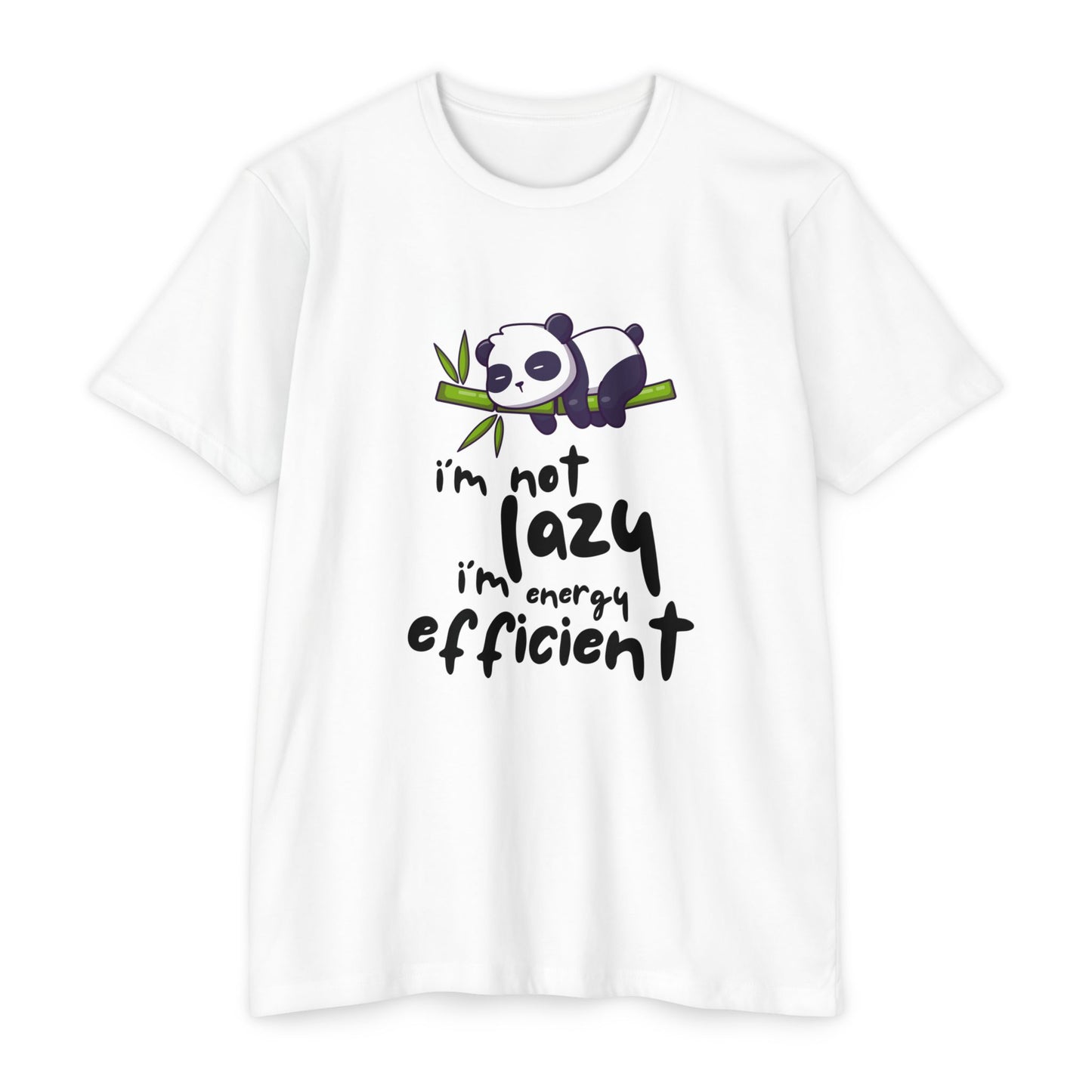 Funny Panda T-Shirt, I'm Not Lazy I'm Energy Efficient Tee, Gift for Animal Lovers, Quirky Statement Top, Cute Casual Wear