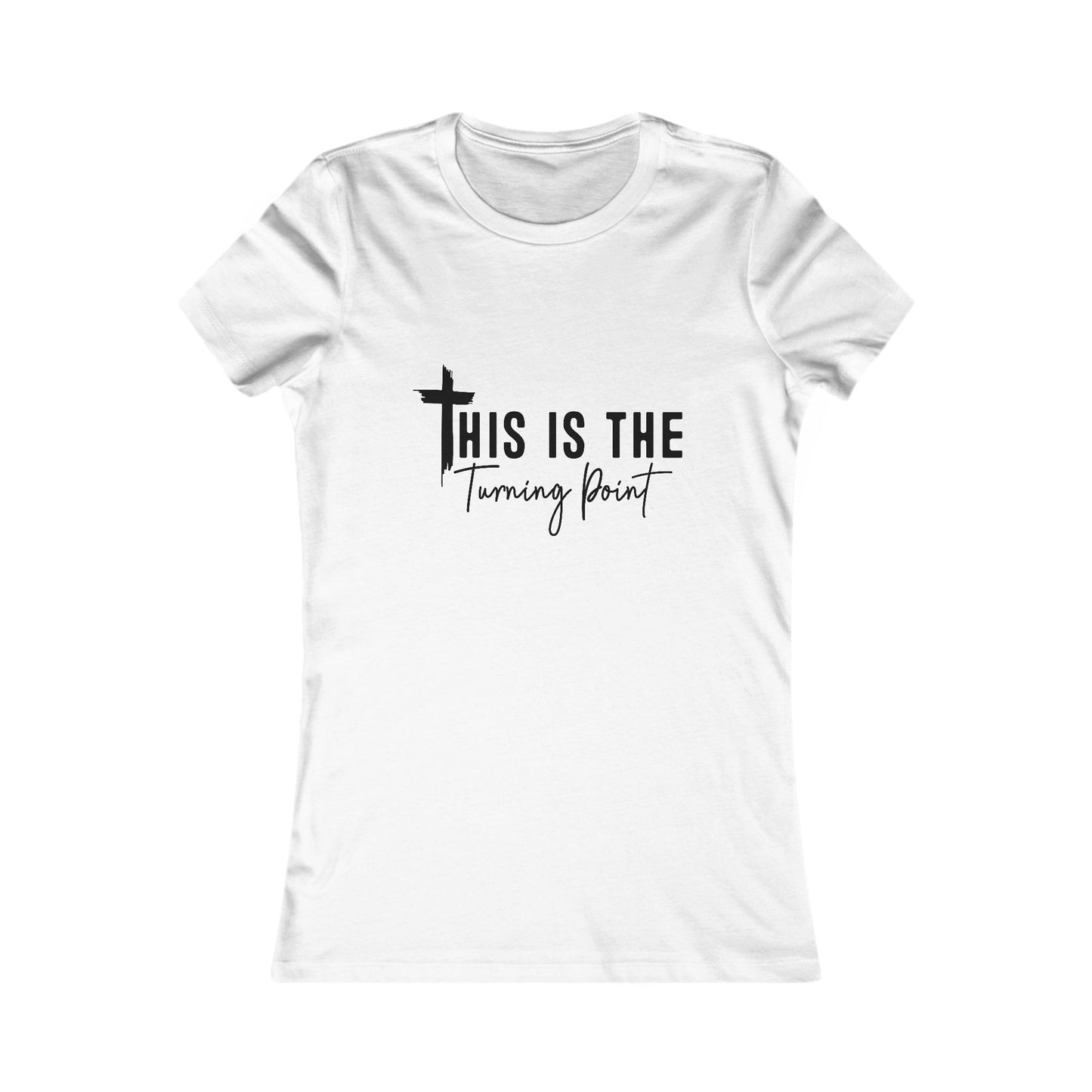 Turning Point Inspirational Tee for Women, Faith-Based Shirt, Christian Gift, Motivational Top, Casual Wear, Empowerment Tee