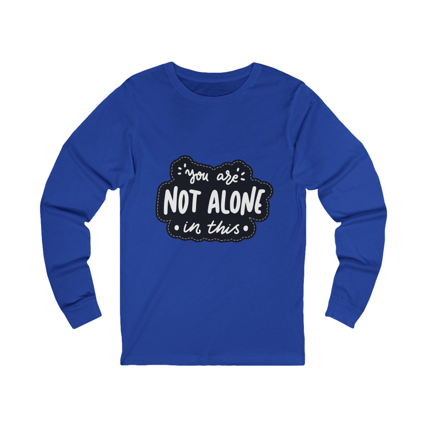 Comforting Long Sleeve Tee | "You Are Not Alone" Shirt, Positive Affirmation Top, Unisex Casual Wear, Thoughtful Gift, [...]
