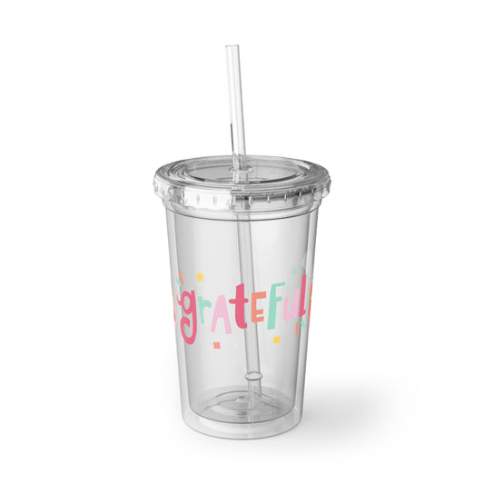 Grateful Acrylic Cup with Straw, Fun Summer Drinkware, Perfect for Parties, Gifts, and Everyday Use, Cute Beverage Tumbler