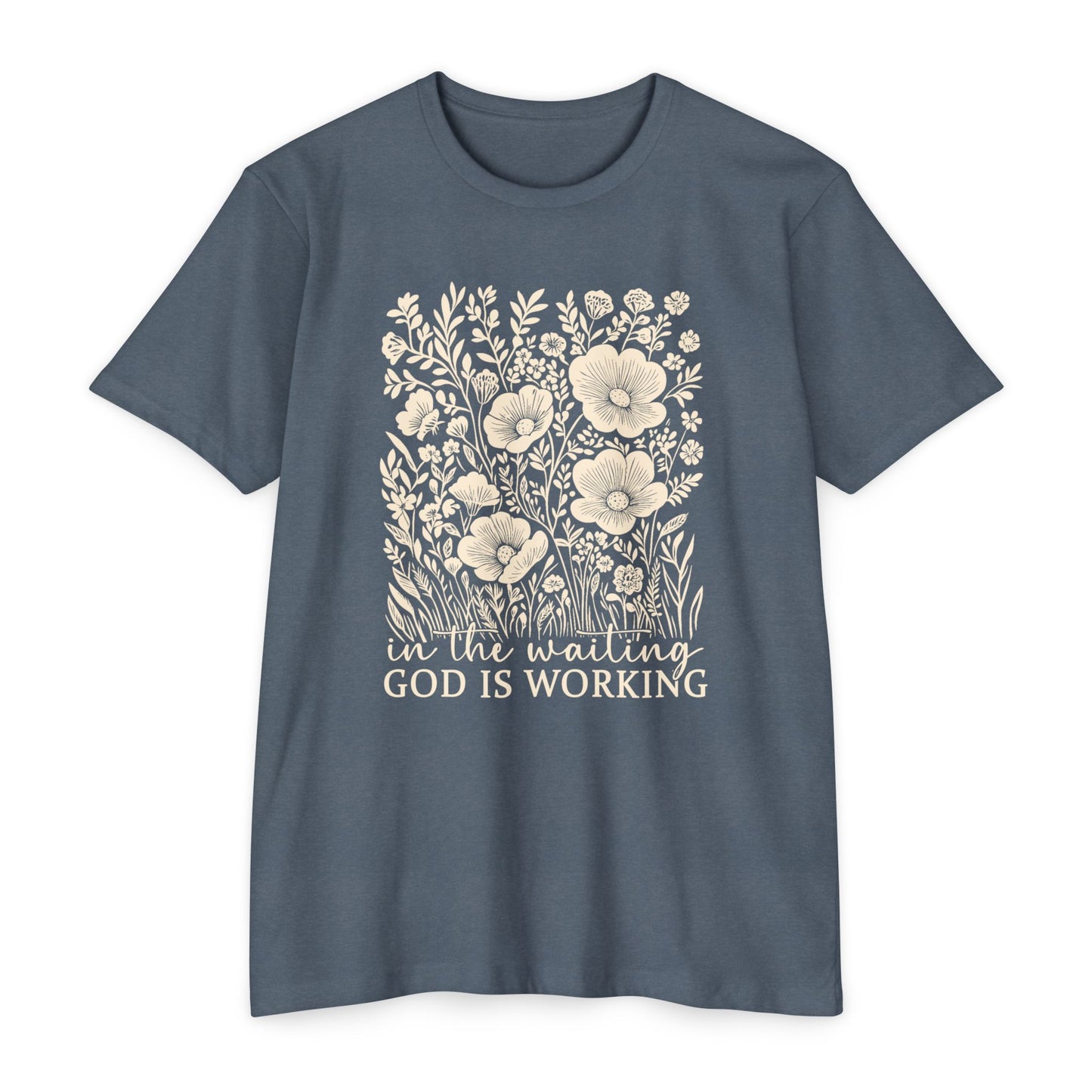 Floral Inspirational T-Shirt, Unisex Tee, God is Working Shirt, Motivational Apparels, Gift for Her, Faith-Based Casual Wear