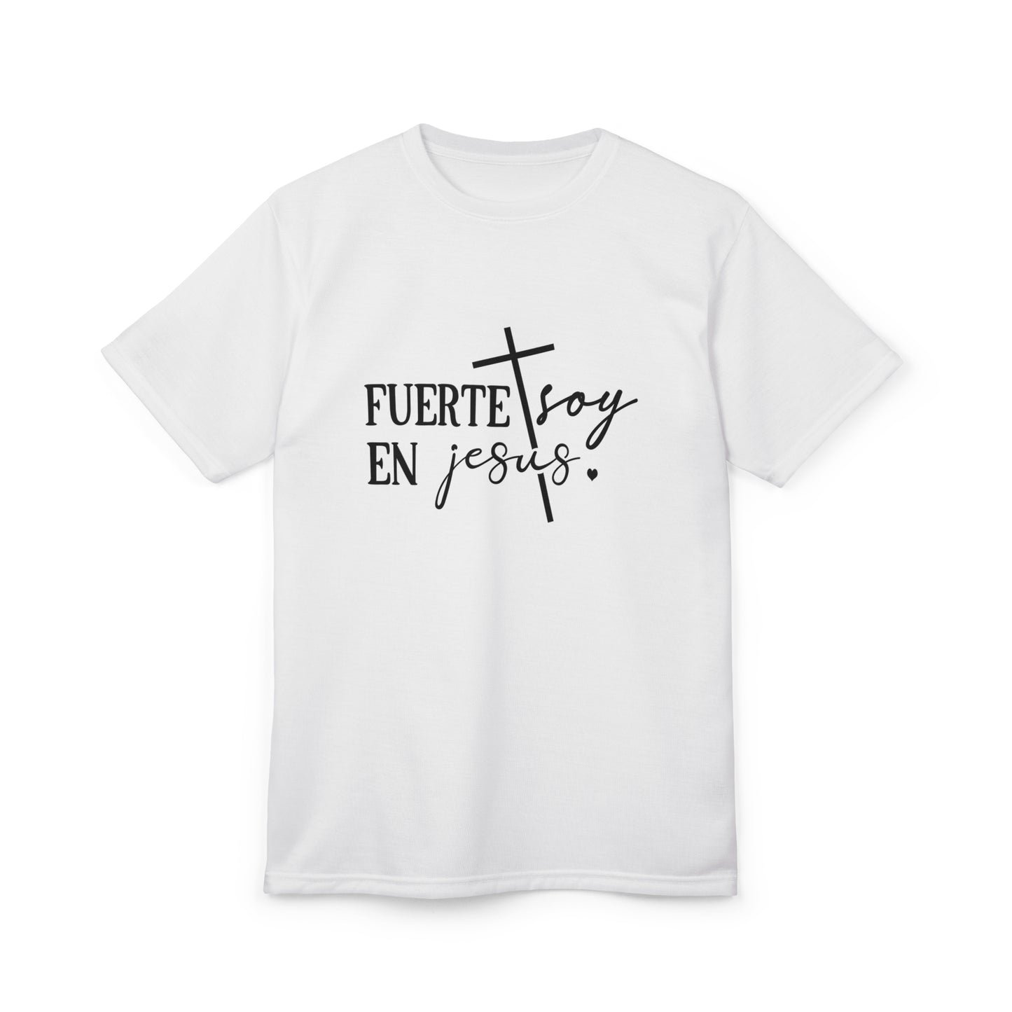 Fuerte Soy en Jesús Unisex Tee